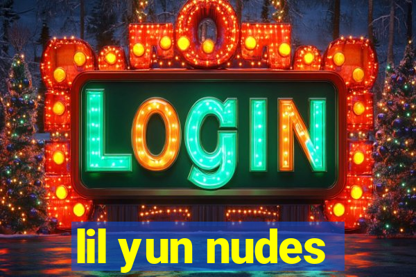 lil yun nudes